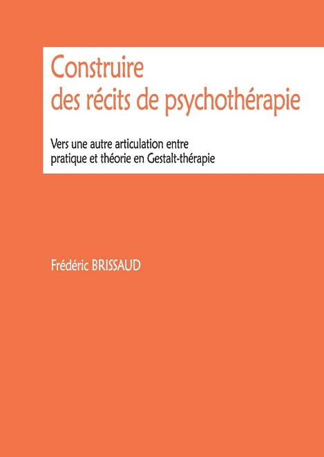 livre : Construire des récits de Psychothérapie